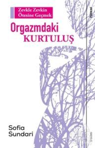 Orgazmdaki Kurtuluş - 1