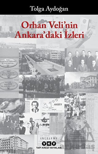 Orhan Veli'nin Ankara'daki İzleri - Yapı Kredi Yayınları
