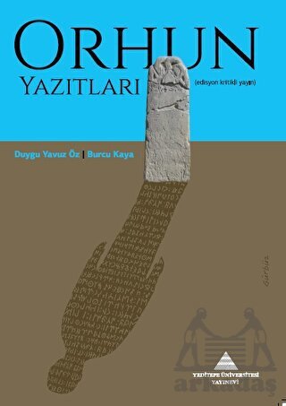 Orhun Yazıtları - Yeditepe Üniversitesi Yayınevi