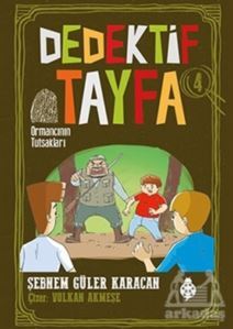 Ormancının Tutsakları - Dedektif Tayfa 4 - 1