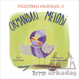 Ormandaki Melodi - İyileştiren Hikayeler 3 - 1