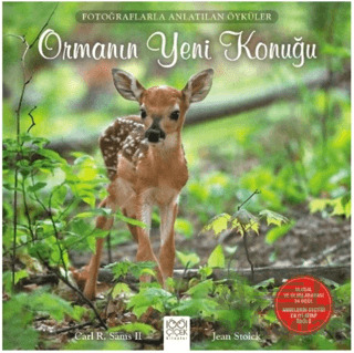 Ormanın Yeni Konuğu - 1001 Çiçek Kitaplar