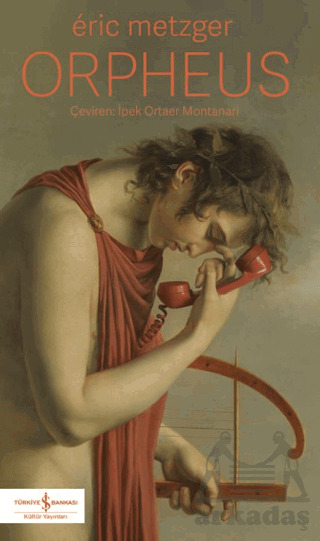 Orpheus - İş Bankası Kültür Yayınları