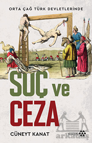Orta Çağ Devletlerinde Suç Ve Ceza - Yeditepe Yayınevi