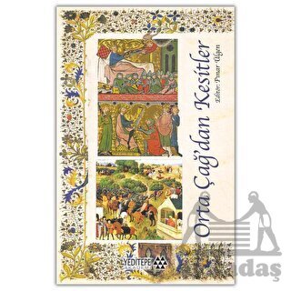 Orta Çağ’Dan Kesitler - Yeditepe Akademi