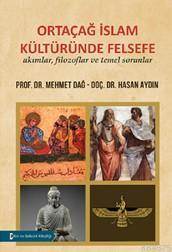 Ortaçağ İslam Kültüründe Felsefe - Bilim ve Gelecek Kitaplığı