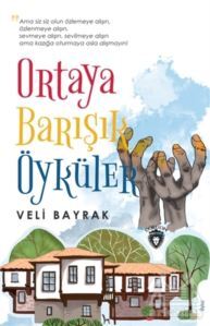 Ortaya Barışık Öyküler - Dorlion Yayınevi