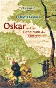 Oscar und das geheimnis des klosters - Deutscher Taschenbuch Verlag