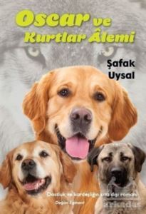 Oscar Ve Kurtlar Alemi - Doğan Egmont Yayıncılık