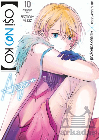 Oşi No Ko 10. Cilt - 1