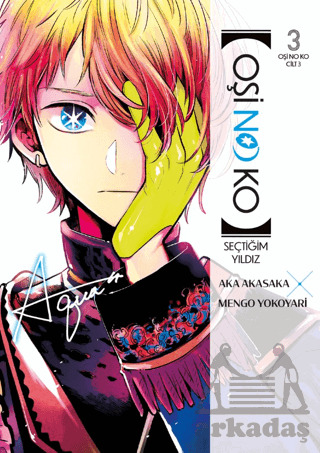 Oşi No Ko 3. Cilt - Gerekli Şeyler Yayıncılık