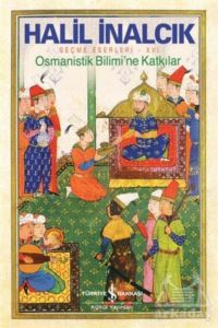 Osmanistik Bilimi’Ne Katkılar - 1