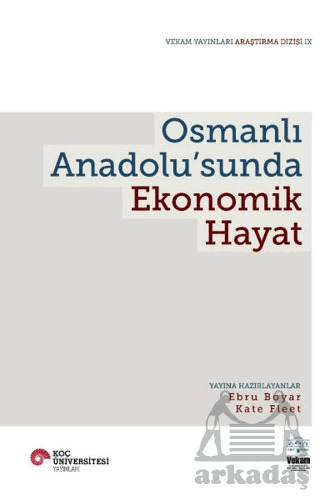 Osmanlı Anadolu'sunda Ekonomik Hayat - 1