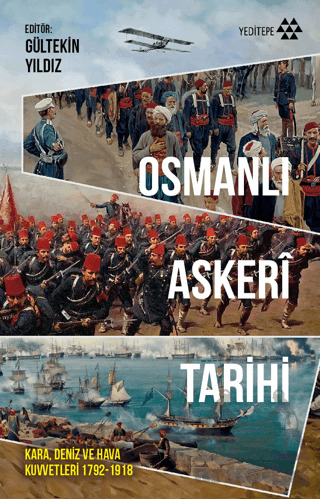 Osmanlı Askeri Tarihi - Yeditepe Yayınevi