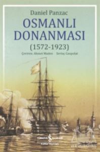 Osmanlı Donanması (1572-1923) - İş Bankası Kültür Yayınları