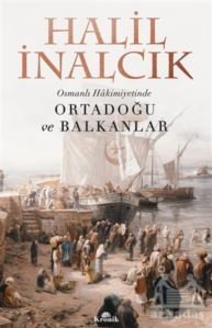 Osmanlı Hakimiyetinde Ortadoğu Ve Balkanlar - Kronik Kitap