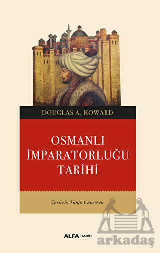 Osmanlı İmparatorluğu Tarihi - 1