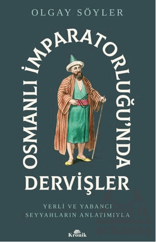 Osmanlı İmparatorluğu’Nda Dervişler - Kronik Kitap