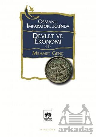 Osmanlı İmparatorluğu'nda Devlet Ve Ekonomi - 2 - 1