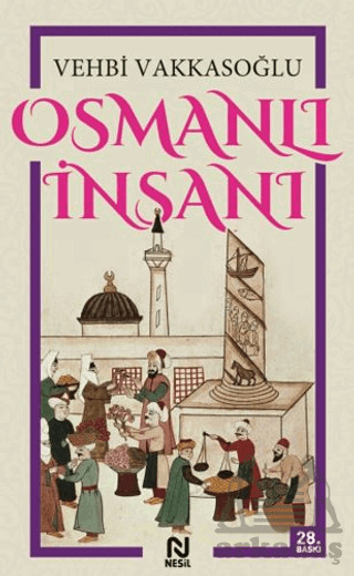 Osmanlı İnsanı - 1