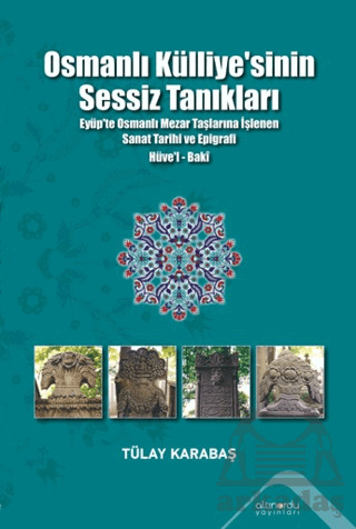 Osmanlı Külliyesi’Nin Sessiz Tanıkları - 1