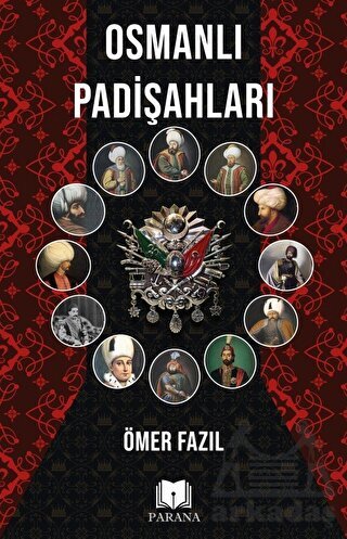 Osmanlı Padişahları - Parana Yayınları