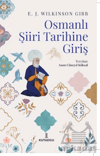 Osmanlı Şiiri Tarihine Giriş - Kutadgu Yayınları