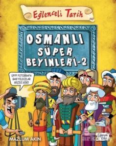 Osmanlı Süper Beyinleri - 2 - Eğlenceli Bilgi Yayınları