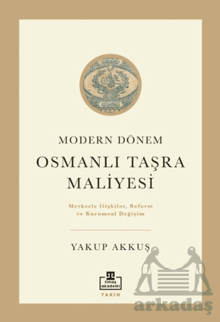 Osmanlı Taşra Maliyesi - Timaş Akademi