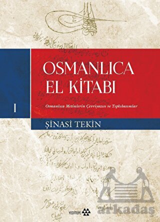 Osmanlıca El Kitabı I - Yeditepe Yayınevi