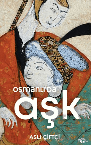 Osmanlı’Da Aşk - Fol Kitap