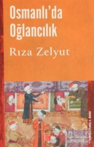 Osmanlı'da Oğlancılık - Toplumsal Kitap
