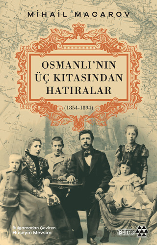 Osmanlı’Nın Üç Kıtasından Hatıralar - 2