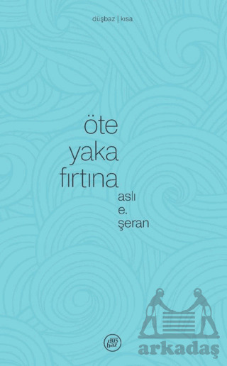 Öte Yaka Fırtına - 1