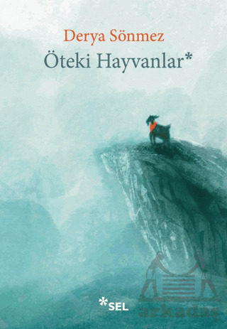 Öteki Hayvanlar - Sel Yayıncılık