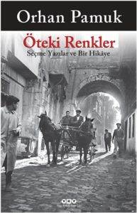 Öteki Renkler; Seçme Yazılar ve Bir Hikaye - 1