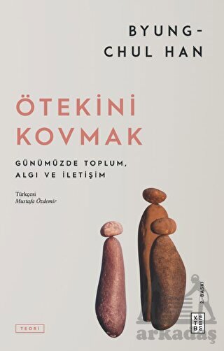 Ötekini Kovmak - Ketebe Yayınları