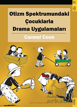 Otizm Spektrumundaki Çocuklarla Drama Uygulamaları - 1