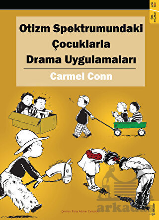 Otizm Spektrumundaki Çocuklarla Drama Uygulamaları - Sola Unitas