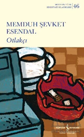 Otlakçı - İş Bankası Kültür Yayınları