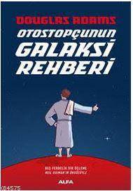 Otostopçunun Galaksi Rehberi (5 Cilt Birarada - Ciltli) - Alfa Yayıncılık