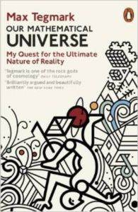 Our Mathematical Universe: My Quest for the Nature of Reality - 1