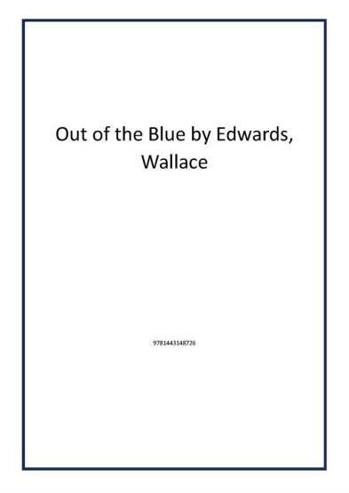 Out of the Blue by Edwards, Wallace - 1