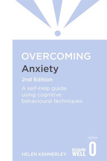Overcoming Anxiety, 2nd Edition - Robinson