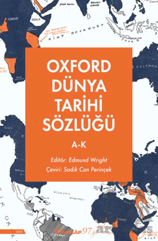 Oxford Dünya Tarihi Sözlüğü 1- A-K - İnkılap Kitabevi