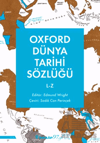 Oxford Dünya Tarihi Sözlüğü 2- L-Z - 1