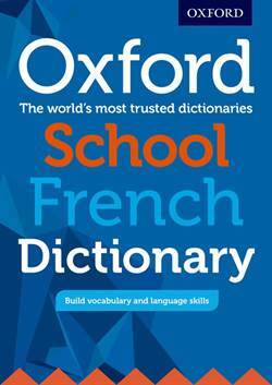 Oxford School French Dictionary - Oxford University Press UK