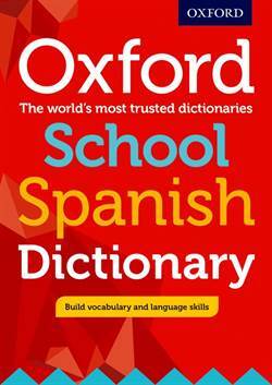 Oxford School Spanish Dictionary - Oxford University Press UK