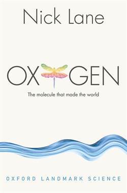 Oxygen: The Molecule That Made The World - Oxford University Press UK