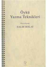 Öykü Yazma Teknikleri - Varlık Yayınları